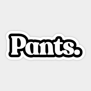 Pants Sticker